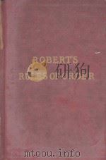 ROBERT‘S RULES OF ORDER REVISED     PDF电子版封面    H.M. ROBERT 