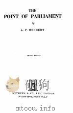 THE POINT OF PARLIAMENT   1947  PDF电子版封面    A.P. HERBERT 