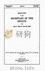 REPORT OF THE SECRETARY OF THE SENATE 1942-1943   1944  PDF电子版封面     