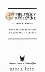 BRITISH POLICY IN PALESTINE   1942  PDF电子版封面     