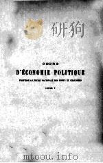 COURS D‘ECONOMIE POLITIQUE 5-6   1907  PDF电子版封面    C. COLSON 