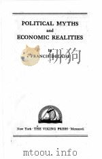POLITICAL MYTHS AND ECONOMIC REALITIES   1927  PDF电子版封面    FRANCIS DELAISI 