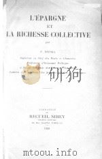 L‘EPARGNE ET LA RICHESSE COLLECTIVE   1928  PDF电子版封面    F. DIVISIA 
