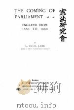 THE COMING OF PARLIAMENT 1350-1660（1905 PDF版）