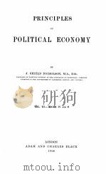PRINCIPLES OF POLITICAL ECONOMY VOL.3-BOOK.4 AND 5   1908  PDF电子版封面    J. SHIELD NICHOLSON 