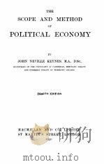 THE SCOPE AND METHOD OF POLITICAL ECONOMY   1930  PDF电子版封面    JOHN NEVILLE KEYNES 
