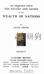 AN INQUIRY INTO THE NATURE AND CAUSES OF THE WEALTH OF NATIONS VOLUME II（1923 PDF版）