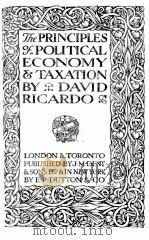 THE PRINCIPLES OF POLITICAL ECONOMY & TAXATION   1926  PDF电子版封面    DAVID RICARDO 