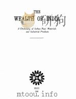 THE WEALTH OF INDIA RAW MATERIALS VOL. I   1948  PDF电子版封面     