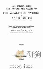 AN INQUIRY INTO THE NATURE AND CAUSES OF THE WEALTH OF NATIONS VOLUME II（1922 PDF版）