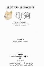 PRINCIPLES OF ECONOMICS VOLUME 2 SECOND EDINION REVISED   1915  PDF电子版封面    F.W. TAUSSIG 