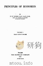 PRINCIPLES OF ECONOMICS VOLUME 1 THIRD EDITION REVISED   1924  PDF电子版封面    F.W. TAUSSIG 