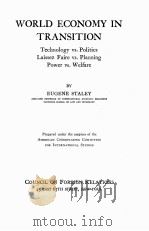 WORLD ECONOMY IN TRANSITION   1939  PDF电子版封面    EUGENE STALEY 