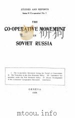 THE CO-OPERATIVE MOVEMENT IN SOVIET RUSSIA   1925  PDF电子版封面     