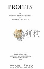 PROFITS   1925  PDF电子版封面    WILLIAM TRUFANT FOSTER AND WAD 
