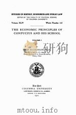 THE ECONOMIC PRINCIPLES OF CONFUCIUS AND HIS SCHOOL VOLUME I   1911  PDF电子版封面     