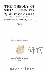 THE THEORY OF SOCIAL ECONOMY VOLUME 2 REVISED EDITION   1932  PDF电子版封面    GUSTAV CASSEL 