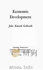 ECONOMIC DEVELOPMENT   1965  PDF电子版封面    JOHN KENNETH GALBRAITH 