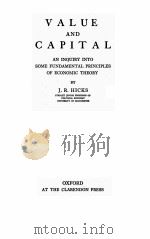 VALUE AND CAPITAL AN INQUIRY INTO SOME FUNDAMENTAL PRINCIPLES OF ECONOMIC THEORY（1941 PDF版）