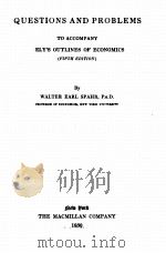 QUESTIONS AND PROBLEMS   1930  PDF电子版封面    WALTER EARL SPAHR 