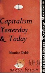 CAPITALISM YESTERDAY AND TODAY   1961  PDF电子版封面    MAURICE DOBB 