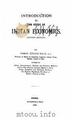 INTRODUCTION TO THE STUDY OF INDIAN ECONOMICS FOURTH EDITION   1922  PDF电子版封面    VAMAN GOVIND KALE 