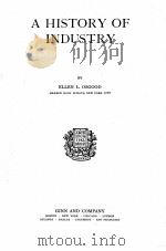 A HISTORY OF INDUSTRY   1921  PDF电子版封面    ELLEN L. OSGOOD 