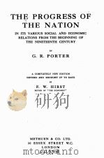 THE PROGRESS OF THE NATION   1912  PDF电子版封面    G.R. PORTER 