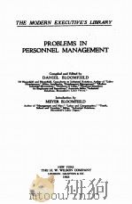 PROBLEMS IN PERSONNEL MANAGEMENT   1923  PDF电子版封面    DANIEL BLOOMFIELD 