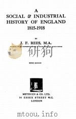 A SOCIAL AND INDUSTRIAL HISTORY OF ENGLAND 1815-1918 FIFTH EDITION（1932 PDF版）