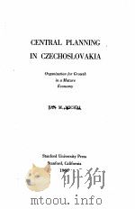 CENTRAL PLANNING IN CZECHOSLOVAKIA   1960  PDF电子版封面     