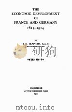 THE ECONOMIC DEVELOPMENT OF FRANCE AND GERMANY 1815-1914 SECOND EDITION（1923 PDF版）