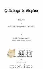 VILLAINAGE IN ENGLAND ESSAYS IN ENGLISH MEDIAEVAL HISTORY（1892 PDF版）