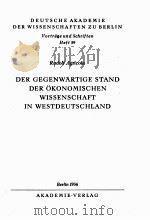 DER GEGENWARTIGE STAND DER OKONOMISCHEN WISSENSCHAFT IN WESTDEUTSCHLAND   1956  PDF电子版封面     