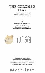 THE COLOMBO PLAN AND OTHER ESSAYS   1958  PDF电子版封面    FREDERIC BENHAM 