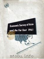 ECONOMIC SURVEY OF ASIA AND THE FAR EAST 1961（1962 PDF版）