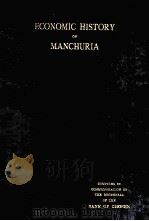 ECONOMIC HISTORY OF MANCHURIA     PDF电子版封面     