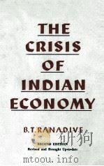 THE CRISIS OF INDIAN ECONOMY   1954  PDF电子版封面    B.T. RANADIVE 