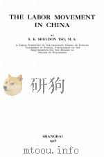 THE LABOR MOVEMENT IN CHINA   1928  PDF电子版封面    S.K. SHELDON TSO 