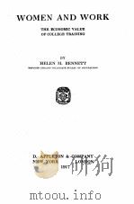 WOMEN AND WORK   1917  PDF电子版封面    HELEN M. BENNETT 