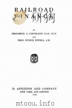 RAILROAD FINANCE VOLUME 9   1922  PDF电子版封面    FREDERICK A. CLEVELAND AND FRE 