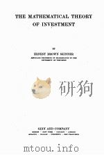 THE MATHEMATICAL THEORY OF INVESTMENT（1913 PDF版）