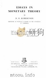 ESSAYS IN MONETARY THEORY   1946  PDF电子版封面    D.H. ROBERTSON 