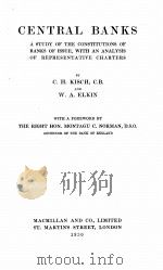 CENTRAL BANKS   1930  PDF电子版封面    C.H. KISCH AND W.A. ELKIN 