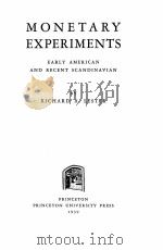 MONETARY EXPERIMENTS   1939  PDF电子版封面    RICHARD A. LESTER 