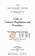 CODE OF CUSTOMS REGULATIONS AND PROCEDURE SECOND EDITION：REVISED AND ENLARGED   1935  PDF电子版封面     