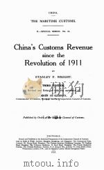 CHINA‘S CUSTOMS REVENUE SINCE THE REVOLUTION OF 1911 THIRD EDITION（1935 PDF版）