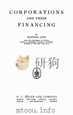 CORPORATIONS AND THEIR FINANCING   1938  PDF电子版封面    HASTINGS LYON 