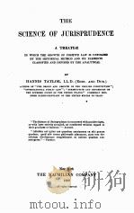 THE SCIENCE OF JURISPRUDENCE   1908  PDF电子版封面    HANNIS TAYLOR 