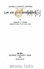 LAW AND ITS ADMINISTRATION   1924  PDF电子版封面    HARLAN F. STONE 